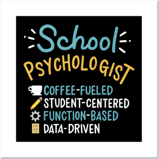 Coffee Fueled School Psychologist Posters and Art